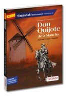 Filologia i językoznawstwo - Hiszpański. Don Quijote de la Mancha. Don Kichot z La Manchy. Adaptacja z ćwiczeniami. Hiszpański z ćwiczeniami - Opracowanie zbiorowe - miniaturka - grafika 1