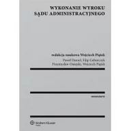 Prawo - Wykonanie wyroku sądu administracyjnego - Daniel Paweł, Filip Geburczyk, Wojciech Piatek - miniaturka - grafika 1