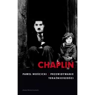 Książki o kinie i teatrze - Chaplin przewidywanie teraźniejszości - miniaturka - grafika 1