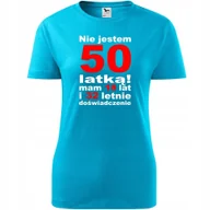 Koszulki i topy damskie - Damska Koszulka z Nadrukiem Nie jestem 50 latką, mam 18 lat i 32 lata turkusowy XS - miniaturka - grafika 1