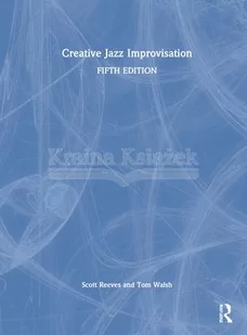 Creative Jazz Improvisation - Pozostałe książki - miniaturka - grafika 1