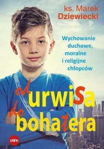 Od urwisa do bohatera - Miłość, seks, związki - miniaturka - grafika 1