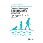 Książki medyczne - Dermatologia pediatryczna w teorii i przypadkach. Tom 1 - miniaturka - grafika 1