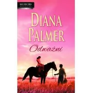 Romanse - Mira Diana Palmer Odważni - miniaturka - grafika 1