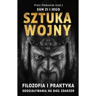 Militaria i wojskowość - Polskie Towarzystwo Geopolityczne Sun Zi i jego Sztuka wojny Piotr Plebaniak (red.) - miniaturka - grafika 1