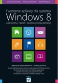Podstawy obsługi komputera - Tworzenie aplikacji dla systemu windows 8 - miniaturka - grafika 1