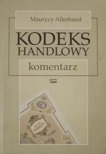 Kodeks handlowy Komentarz - Biznes - miniaturka - grafika 1