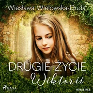 Audiobooki - romanse - Drugie życie Wiktorii - miniaturka - grafika 1