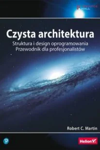 Czysta architektura - Książki o programowaniu - miniaturka - grafika 1