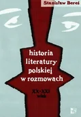 Podręczniki dla szkół wyższych - Historia literatury polskiej w rozmowach - miniaturka - grafika 1