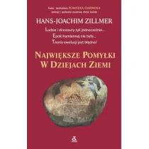 Największe pomyłki w dziejach Ziemi - Zillmer Hans-Joachim - Literatura popularno naukowa dla młodzieży - miniaturka - grafika 1