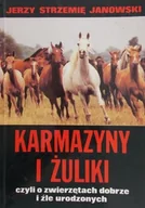 Podręczniki dla szkół zawodowych - Karmazyny i Żuliki czyli o zwierzętach dobrze i źle urodzonych - miniaturka - grafika 1