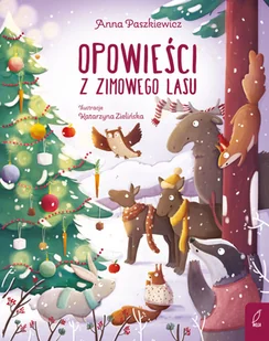 Opowieści z zimowego lasu - Książki edukacyjne - miniaturka - grafika 1