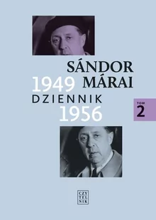 Dziennik 1949-1956 T.2 Sandor Marai w.2020 Sandor Marai - Pamiętniki, dzienniki, listy - miniaturka - grafika 1