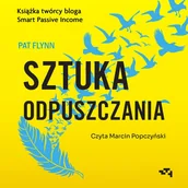 Audiobooki - biznes i ekonomia - Sztuka odpuszczania. Jak zamieniłem panikę na starcie w sukces na mecie - miniaturka - grafika 1