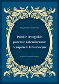 E-booki - języki obce - Polskie i rosyjskie paremie kalendarzowe w aspekcie kulturowym Magdalena Jaszczewska PDF) - miniaturka - grafika 1