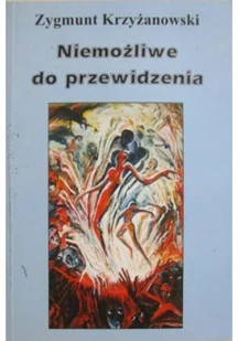 Niemożliwe do przewidzenia - Książki o kulturze i sztuce - miniaturka - grafika 1