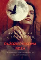 Opowiadania - Październikowa rdza - miniaturka - grafika 1