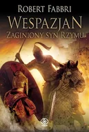 Powieści - Zaginiony syn Rzymu Wespazjan Robert Fabbri - miniaturka - grafika 1