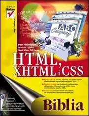 HTML, XHTML i CSS. Biblia - Systemy operacyjne i oprogramowanie - miniaturka - grafika 1