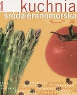 Książki kucharskie - Kuchnia śródziemnomorska - miniaturka - grafika 1