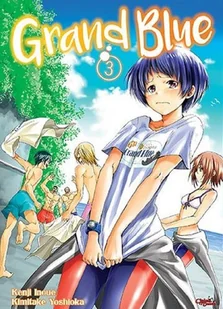 Grand Blue Tom 3 - Komiksy dla młodzieży Grand Blue Tom 3 - Komiksy dla młodzieży - miniaturka - grafika 1