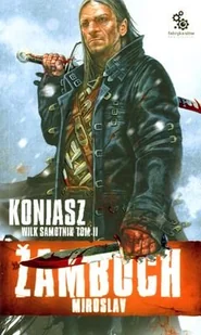 Koniasz. Wilk samotnik. Tom 2 - Horror, fantastyka grozy - miniaturka - grafika 1