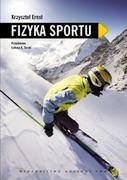 Fizyka i astronomia - Wydawnictwo Naukowe PWN Fizyka sportu - Krzysztof Ernst - miniaturka - grafika 1