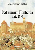 Historia Polski - Pod murami Malborka lato 1410 - miniaturka - grafika 1