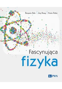 Fascynująca fizyka - Fizyka i astronomia - miniaturka - grafika 2