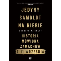 Jedyny samolot na niebie. Historia mówiona zamachów z 11 września - Felietony i reportaże - miniaturka - grafika 1