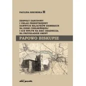 Książki o architekturze - Adam Marszałek Zespoły zabudowy i układ przestrzenny dawnych majątków ziemskich na ziemi chełmińskiej i ich wpływ na sieć osadniczą na przykładzie gminy Papowo Biskupie - Paulina Sikorska - miniaturka - grafika 1
