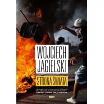 Strona świata Reporter o świecie który Wojciech Jagielski - Publicystyka - miniaturka - grafika 1