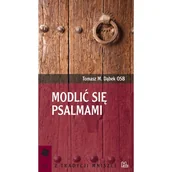 Religia i religioznawstwo - Tyniec Modlić się Psalmami Tomasz M. Dąbek OSB - miniaturka - grafika 1