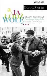 A ja Łódź wolę - E-booki - biografie - miniaturka - grafika 1