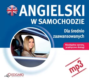 Angielski w samochodzie. Dla średnio zaawansowanych - Audiobooki do nauki języków - miniaturka - grafika 1