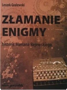 Adam Marszałek Złamanie enigmy - Matematyka - miniaturka - grafika 1