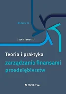 Ekonomia - Teoria i praktyka zarządzania finansami.. w.4 - Jacek Jaworski - akademicki podręcznik - miniaturka - grafika 1
