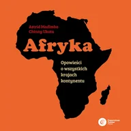 Audiobooki - literatura faktu - Afryka. Opowieści o wszystkich krajach kontynentu - miniaturka - grafika 1