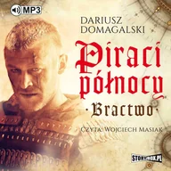 Audiobooki - literatura piękna - Piraci Północy. Bractwo - miniaturka - grafika 1