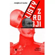 EDITIONS SPOTKANIA Astolphe Coustine Listy z Rosji - Wywiady, wspomnienia - miniaturka - grafika 1