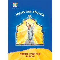 Katechizm SP 6 Jezus nas zbawia podr WARSZAWA Nowa - Religia i religioznawstwo - miniaturka - grafika 1