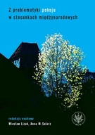 Podręczniki dla szkół wyższych - Z problematyki pokoju w stosunkach międzynarodowych - Wydawnictwa Uniwersytetu Warszawskiego - miniaturka - grafika 1