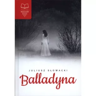 SBM Balladyna Juliusz Słowacki - Poezja - miniaturka - grafika 3