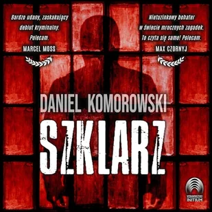 Szklarz Daniel Komorowski - Audiobooki - kryminał, sensacja, thriller - miniaturka - grafika 1