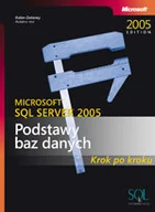 Systemy operacyjne i oprogramowanie - Microsoft SQL Server 2005: Podstawy baz danych krok po kroku - miniaturka - grafika 1
