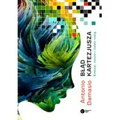 Literatura popularno naukowa dla młodzieży - Copernicus Center Press Blad Kartezjusza. Emocje, rozum i ludzki mozg LIT-48907 - miniaturka - grafika 1