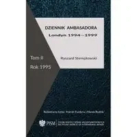 Dziennik ambasadora Londyn 1994-1999 Tom 2 Rok 1995 - Ryszard Stemplowski - Polityka i politologia - miniaturka - grafika 1
