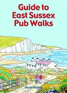 David Weller Guide to East Sussex Pub Walks - Książki o sporcie obcojęzyczne - miniaturka - grafika 2