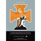 Religia i religioznawstwo - U źródeł teologii liturgicznej Akwinaty - miniaturka - grafika 1